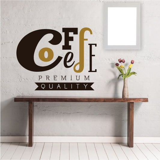 Coffee premium quality text decal with oversized coffee cup icon and bold lettering