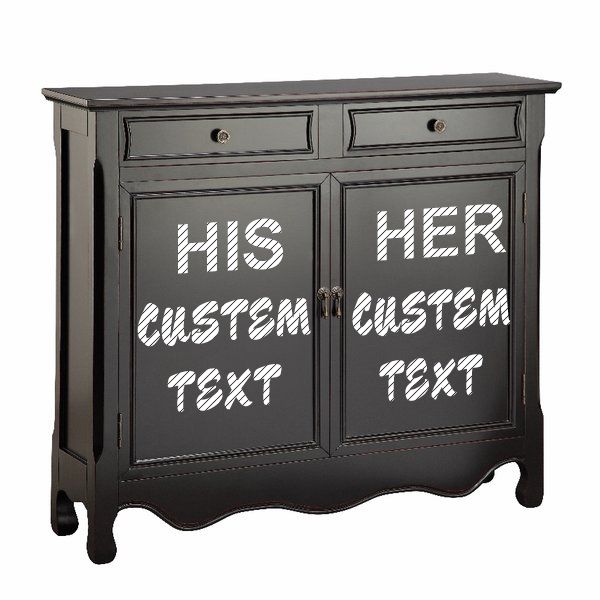 Dark gray wooden dresser with two drawers and two front panels reading HIS HER CUSTOM TEXT