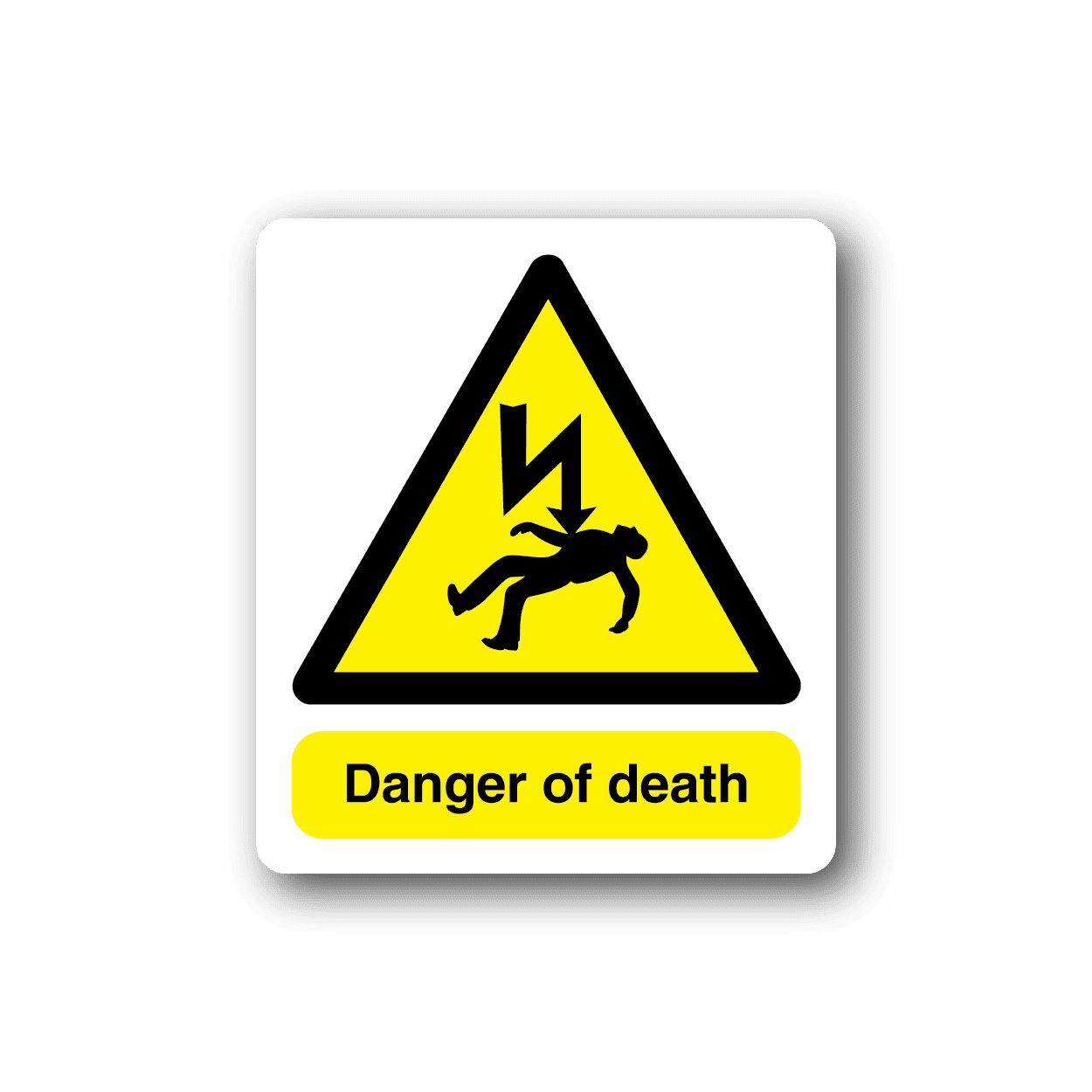 Image of Danger Of Death Sticker