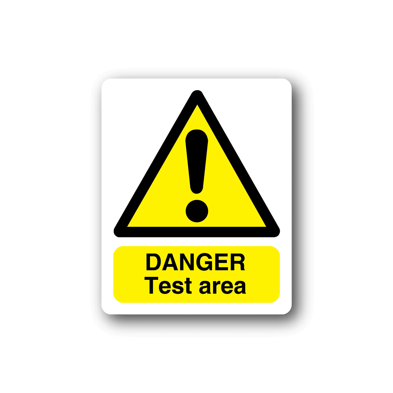 Image of Danger Test Area Sticker