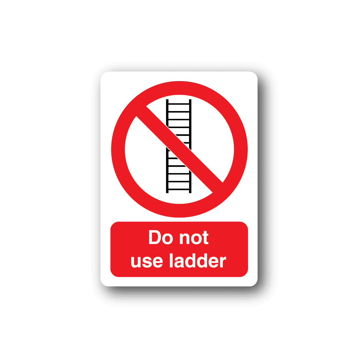 Image of Do Not Use Ladder Sticker