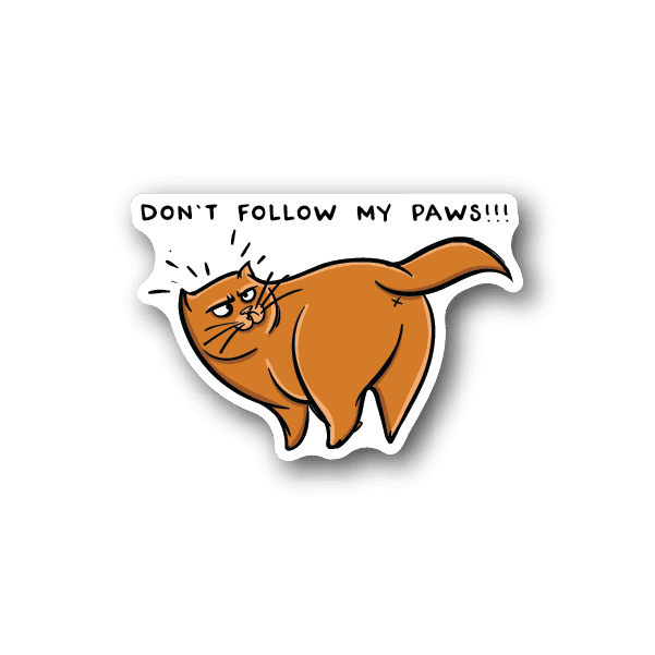 Image of Dont Follow My Paws Cat Sticker