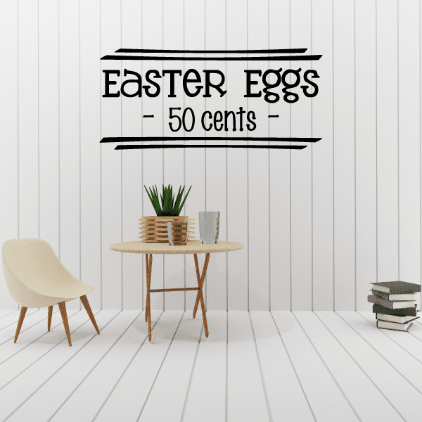 Black vinyl decal with “Easter Eggs” and “50 cents” center text