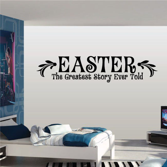 Easter wall decal in black lettering: EASTER and The Greatest Story Ever Told.