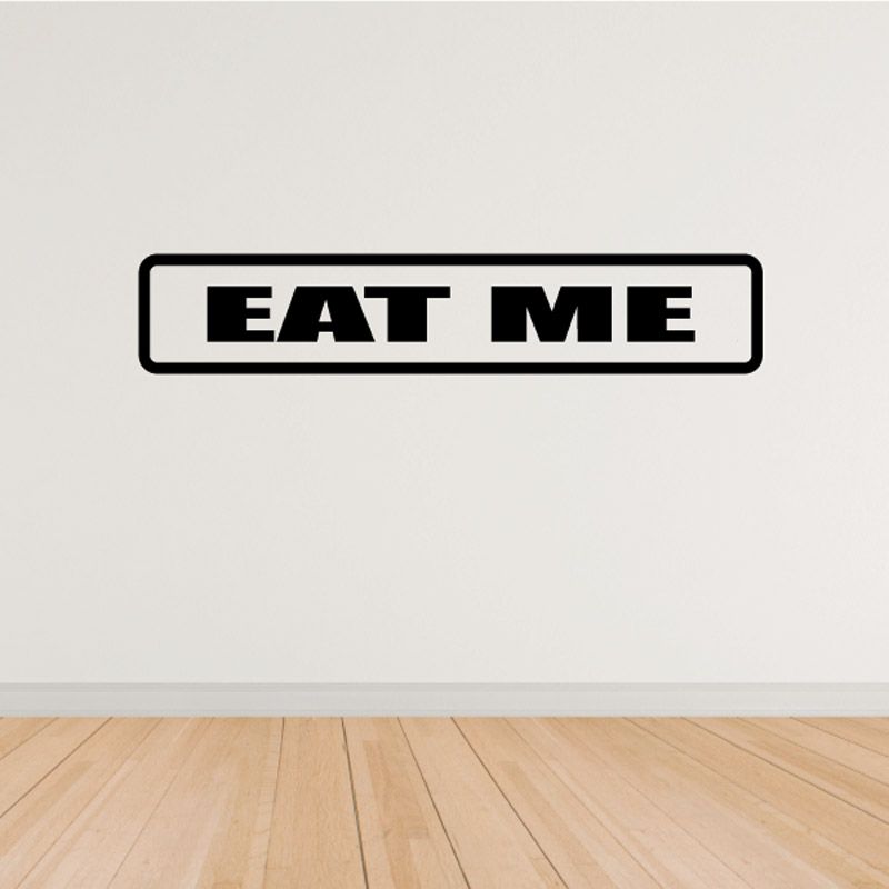 Eat Me wall decal with black text in a rounded white rectangle