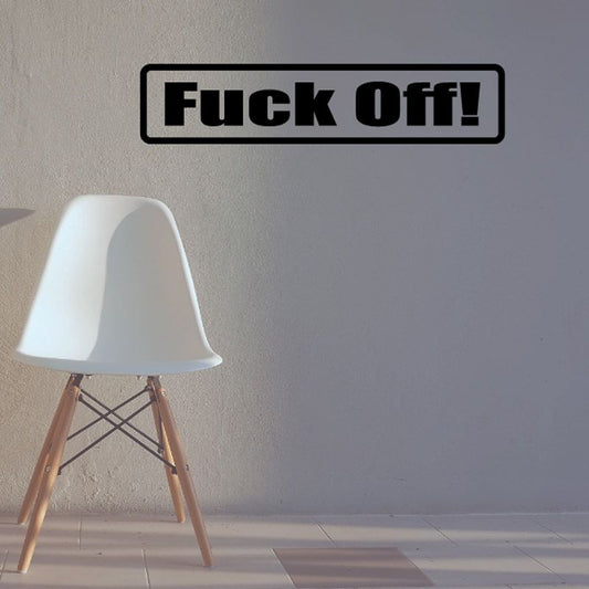 Black "F*ck Off!" wall decal with white outlined border
