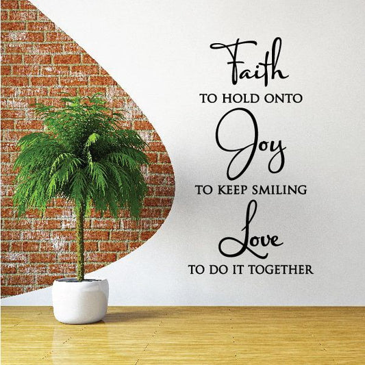 Wall decal reading Faith, Joy, and Love with lines of inspirational text