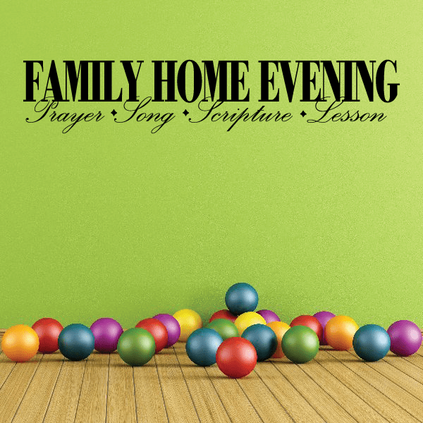 Wall decal reading 'FAMILY HOME EVENING' with 'Prayer Song Scripture Lesson'
