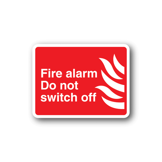 Image of Fire Alarm Do Not Switch Off Sticker