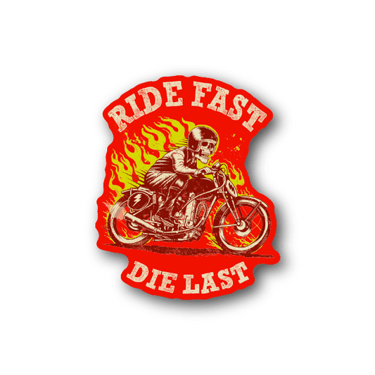 Vinyl sticker of flaming skeleton on motorcycle with 'Ride Fast, Die Last' text