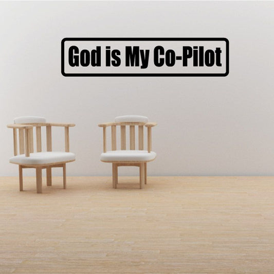 Vinyl wall decal with text “God is My Co-Pilot” in bold black and white