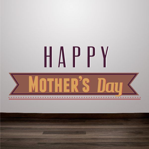 Happy Mother's Day decal with 'Happy' and 'Mother's Day' lettering