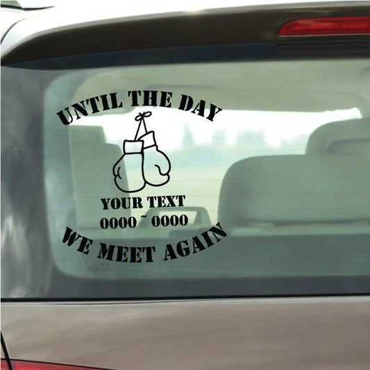 Memorial car decal with 'UNTIL THE DAY' and 'WE MEET AGAIN' plus cross icon