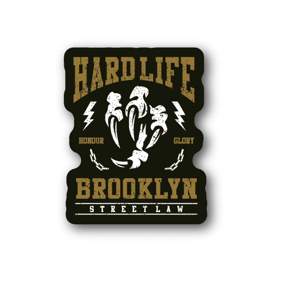 Hard Life vinyl sticker with Brooklyn Street Law typography and lightning bolt