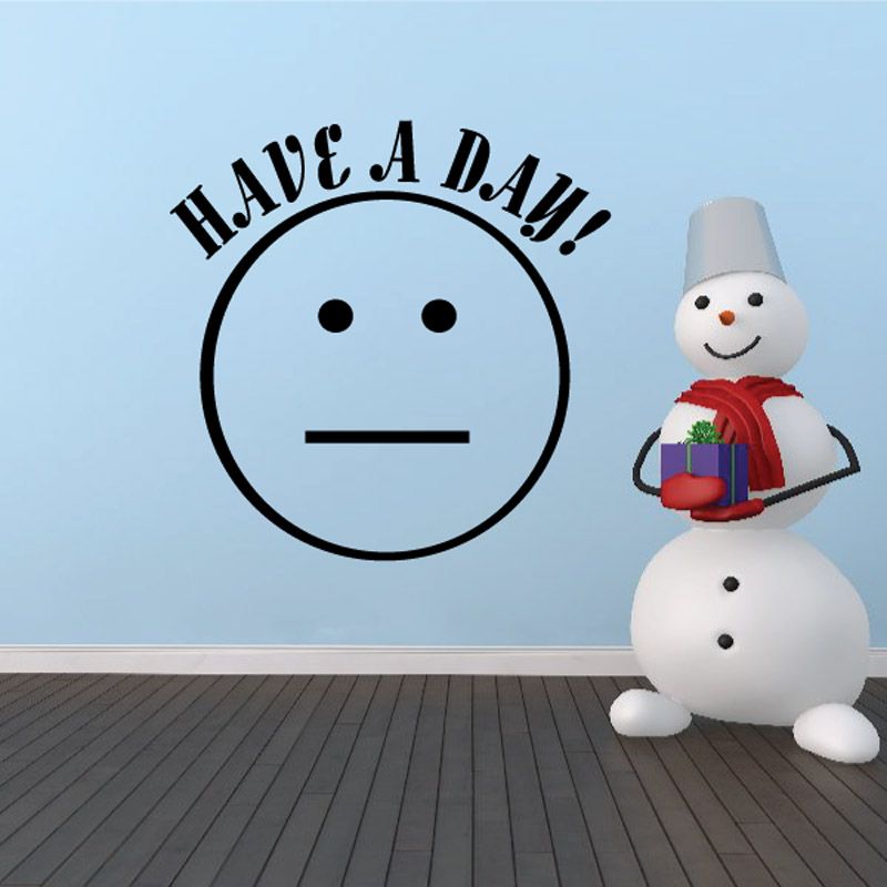 Image of Have A Day Decal