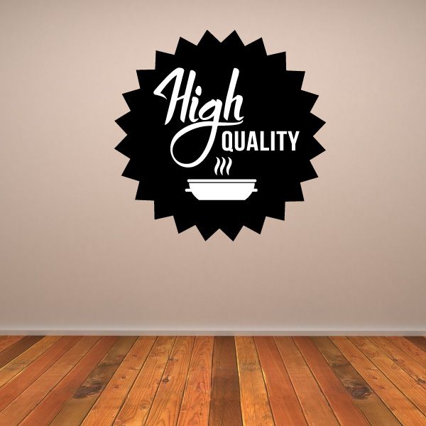 Black starburst wall decal with 'High Quality' badge text