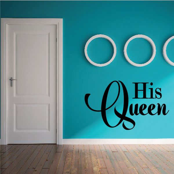 Image of His Queen Wall Decal