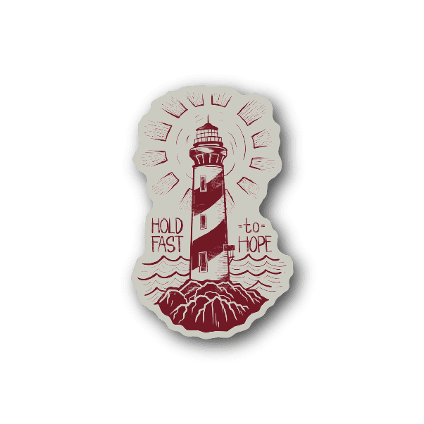 Vinyl lighthouse sticker with red text: 'HOLD FAST' and 'to HOPE'