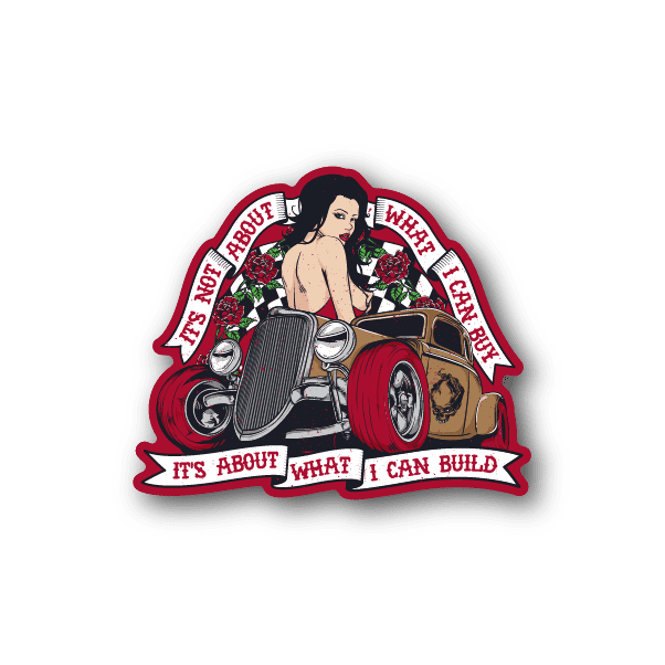 Hot rod vinyl sticker with pin-up girl, roses, and red car, bold white text