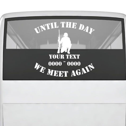 Memorial decal with horse silhouette and text: “Until the day / We meet again”