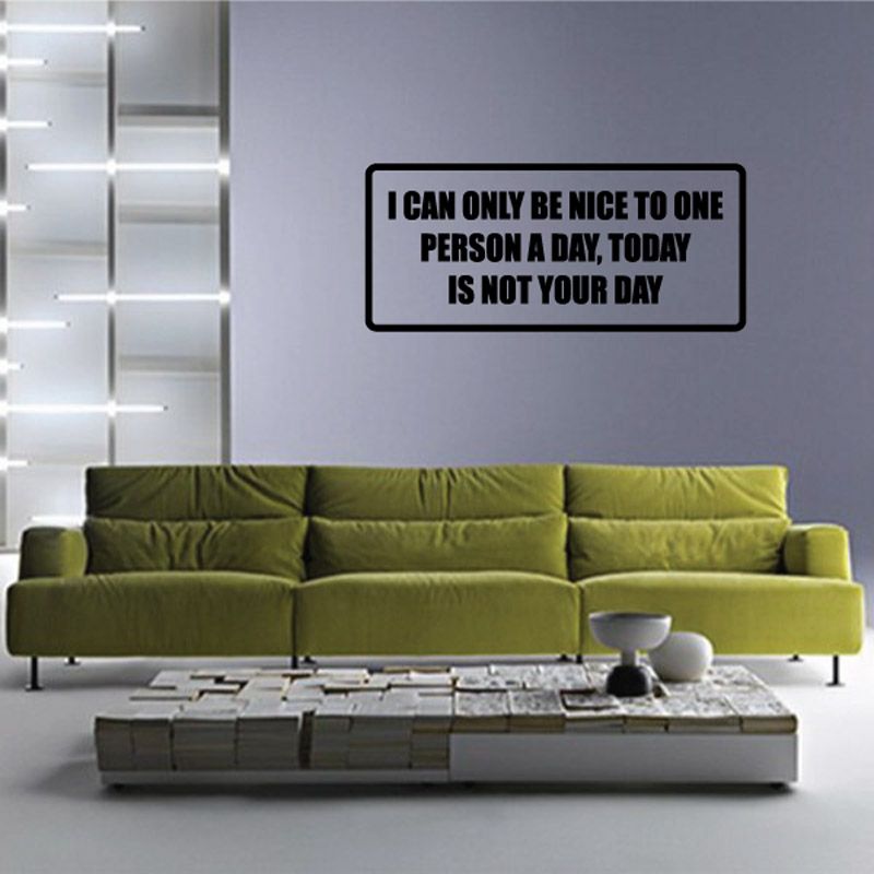 Wall decal with black quote in rounded rectangle: “Today is not your day”
