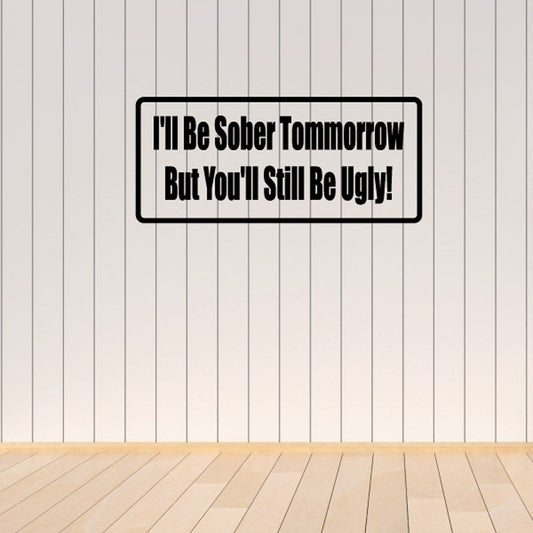 Rectangular vinyl decal with black border and bold white text on light background