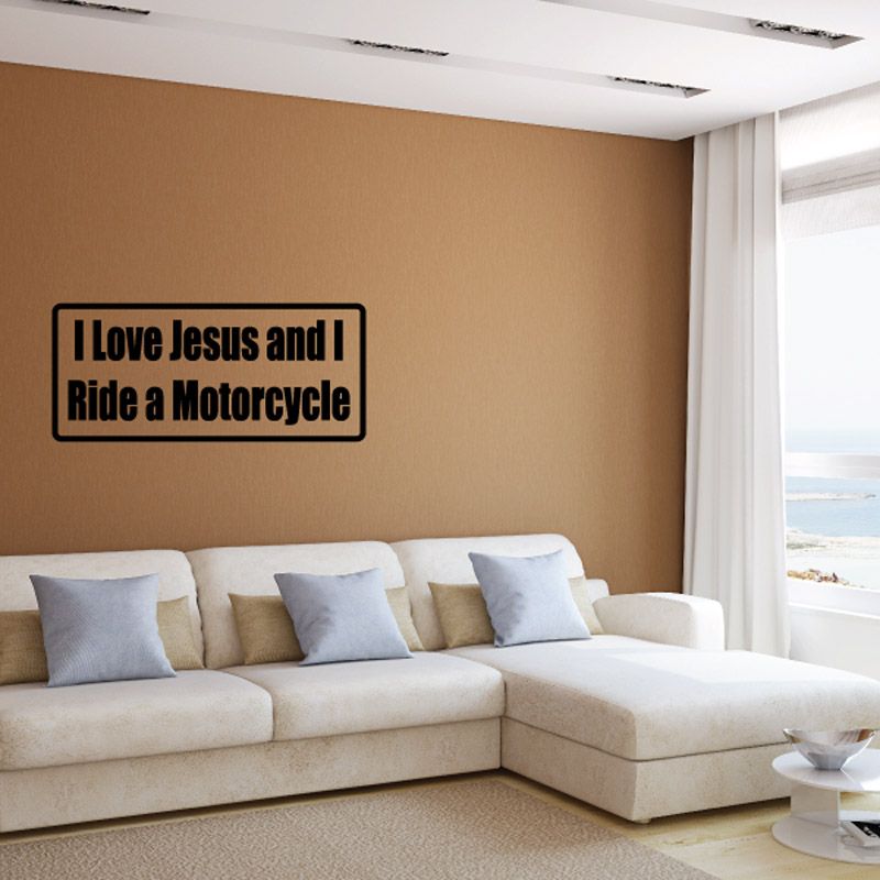 Wall decal with bold text 'I Love Jesus and Ride a Motorcycle'