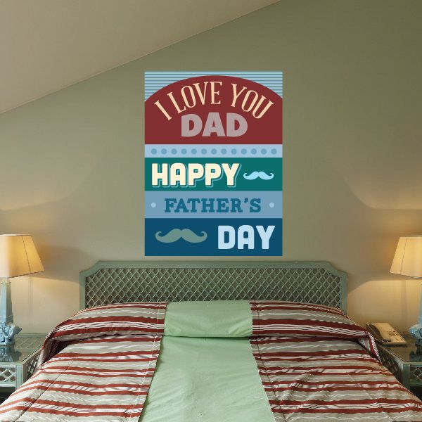 Father's Day wall decal: I LOVE YOU DAD and HAPPY FATHER'S DAY text.
