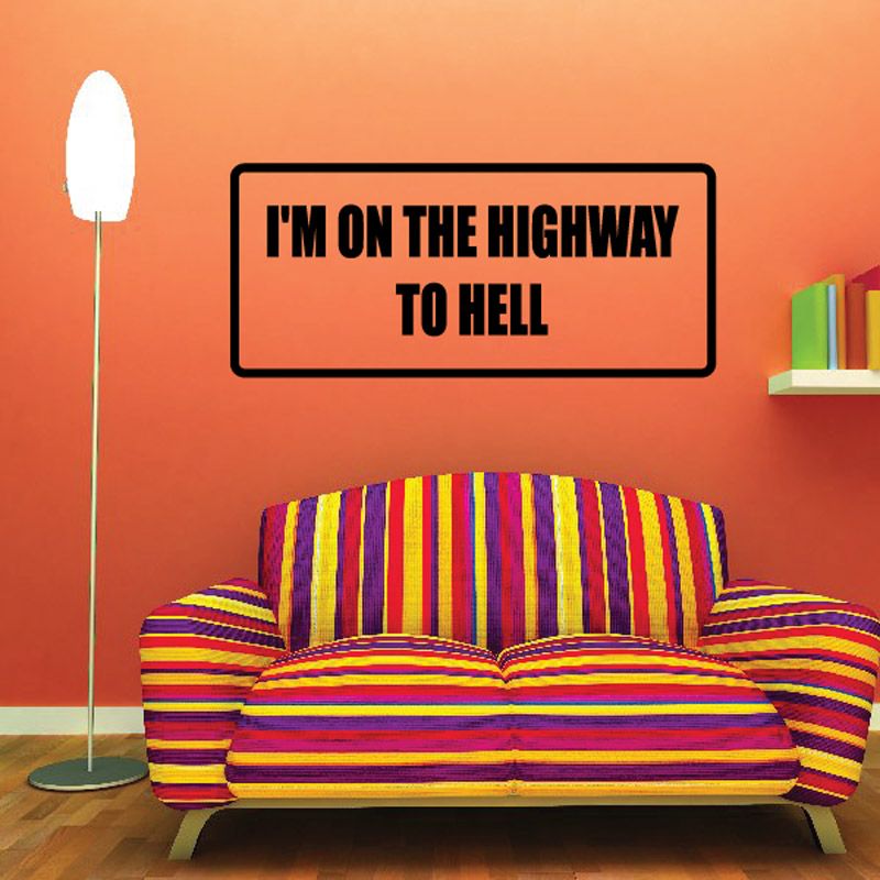Vinyl wall decal with black border reading "I'M ON THE HIGHWAY TO HELL"