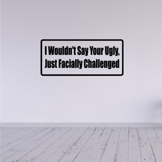 Rectangular wall decal with bold black quote text and black border