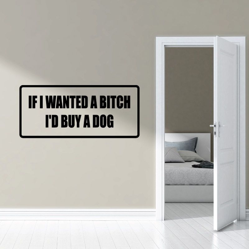 Wall decal with bordered rectangle of bold black quote text about buying a dog.
