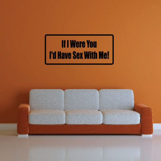 Rectangular wall decal with black border and humorous quote text