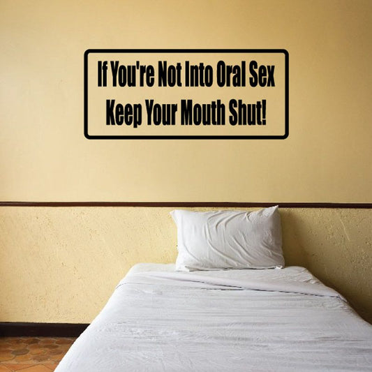 Wall decal with bold black warning text: “Keep Your Mouth Shut!”