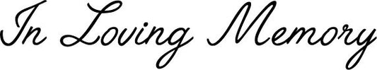 Memorial die-cut sticker with cursive text 'In Loving Memory'