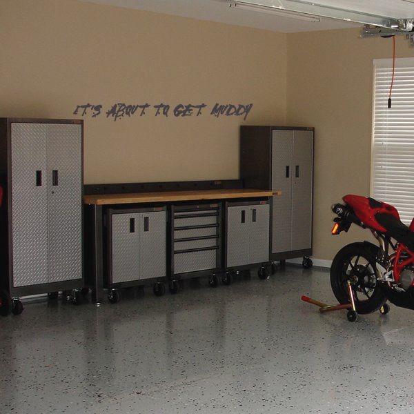 Wall decal with the phrase "It's about to get muddy"
