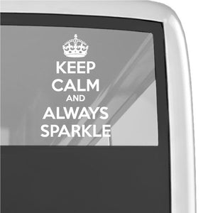 Wall decal with crown and text 'Keep Calm and Always Sparkle'