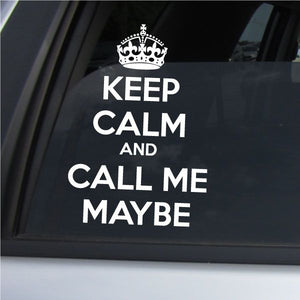 Car window decal with crown and text: Keep Calm and Call Me Maybe