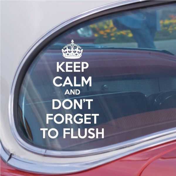 Bathroom decal with crown and text: KEEP CALM AND DON'T FORGET TO FLUSH