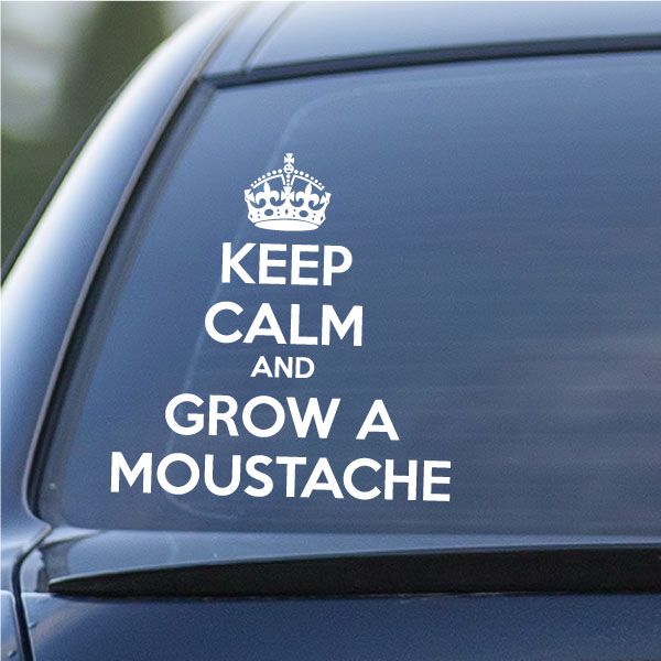 Crown-topped quote decal: KEEP CALM AND GROW A MOUSTACHE