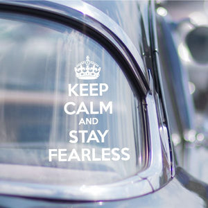 Vinyl decal: crown with KEEP CALM AND STAY FEARLESS text
