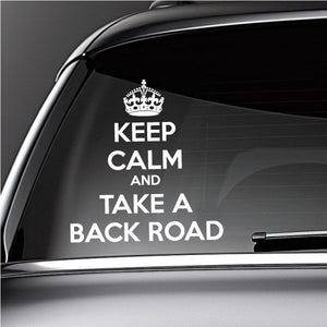 Car window decal with crown and 'KEEP CALM AND TAKE A BACK ROAD'