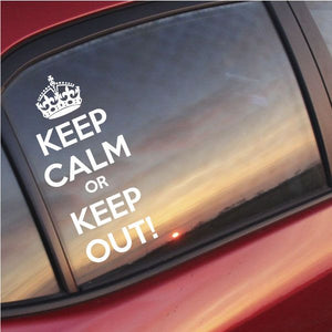Keep Calm or Keep Out decal with crown and text KEEP CALM OR KEEP OUT