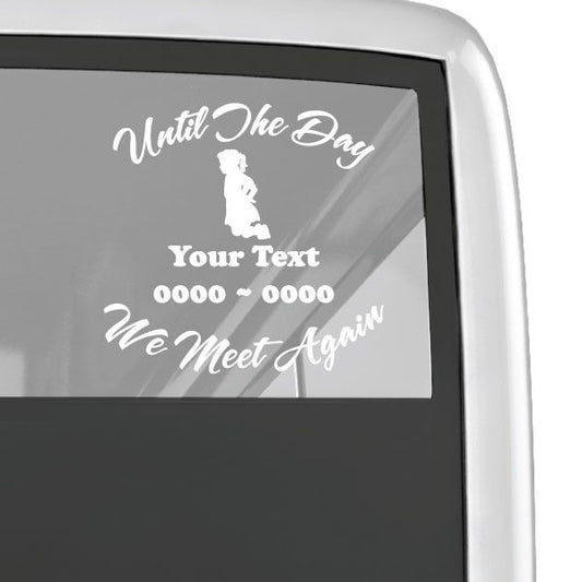 Memorial decal with kneeling girl silhouette and 'We Meet Again' text on window