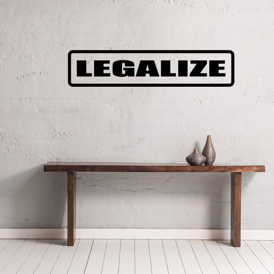Legalize decal with bold black text inside white outlined rectangle