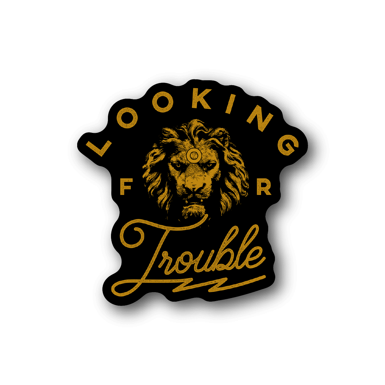 Vinyl sticker with roaring lion head and gold 'Looking for Trouble' text