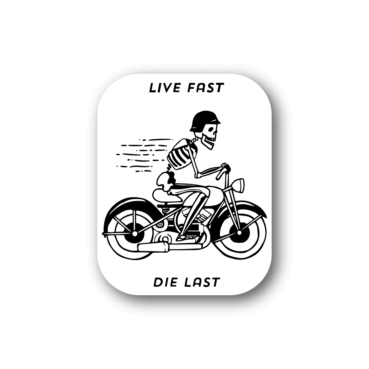 Vinyl sticker: skeleton on motorcycle, LIVE FAST and DIE LAST text.