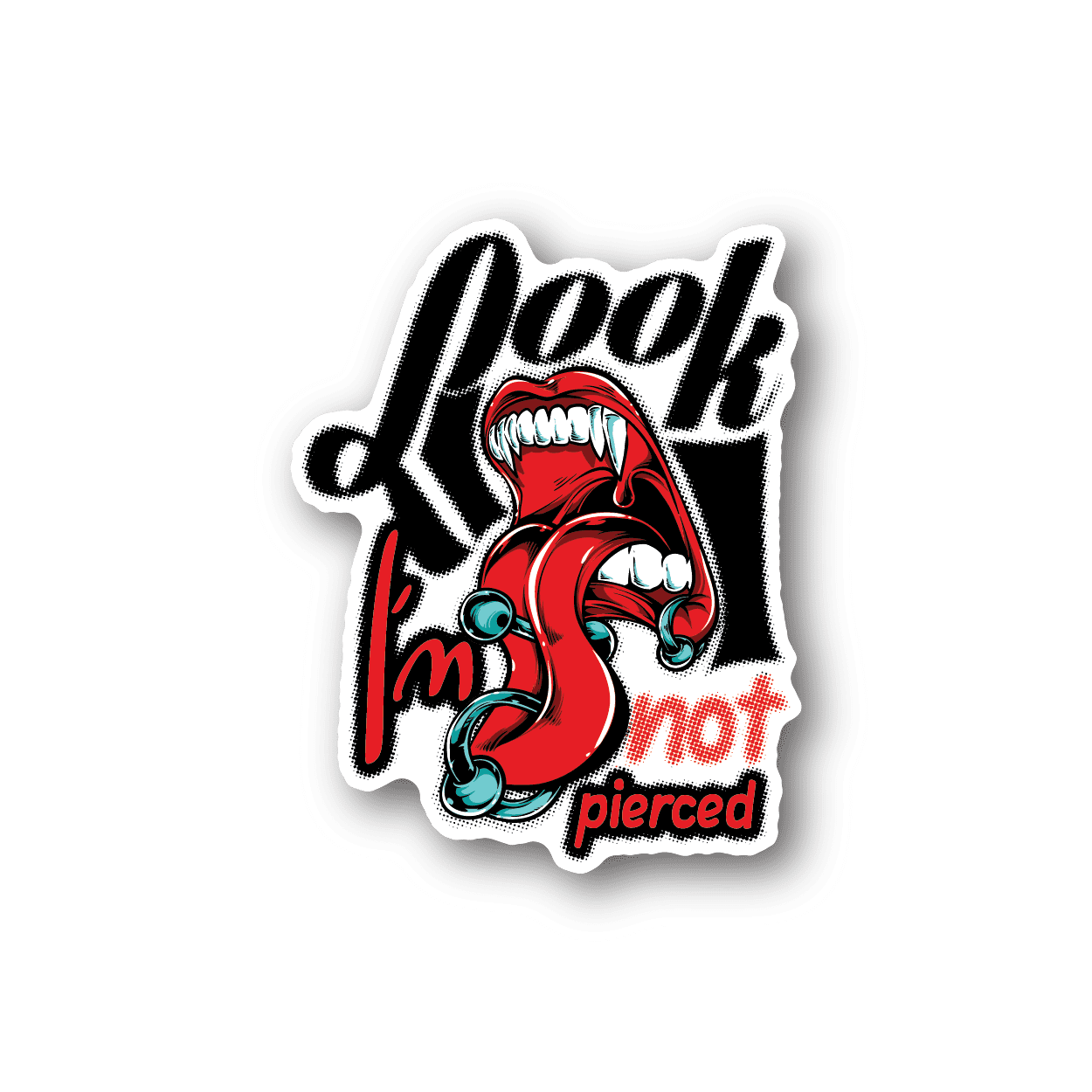 Red and white cartoon vinyl sticker with snarling face and 'not pierced' text