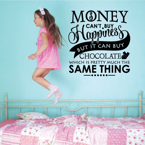 Image of Money Cant Buy Happiness But It Can Buy Chocolate Decal