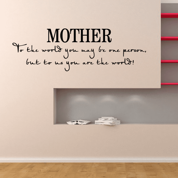 Wall decal with large black "MOTHER" text and cursive quote in black