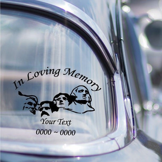 Custom memorial decal with Mount Rushmore silhouettes and 'In Loving Memory' text